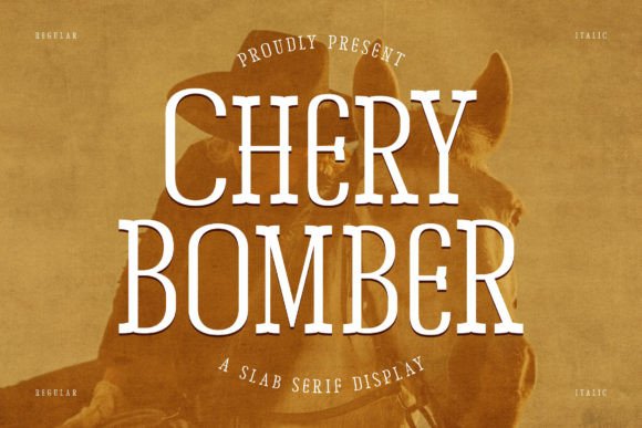 Chery Bomber: A Slab Serif Font That Commands Attention