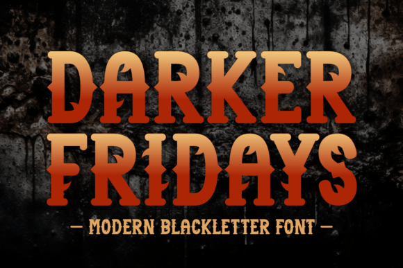 Darker Fridays: A Blackletter Font That Anchors Editorial Calm