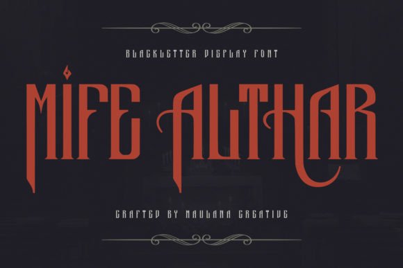 Mife Althar: A Thoughtful Blackletter Display Font for Editorial Moments