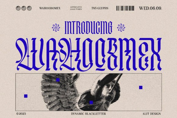 Wahoobomex: A Blackletter That Earns Its Place