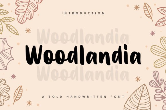 Woodlandia: A Bold Handwritten Font for Crafters & Makers